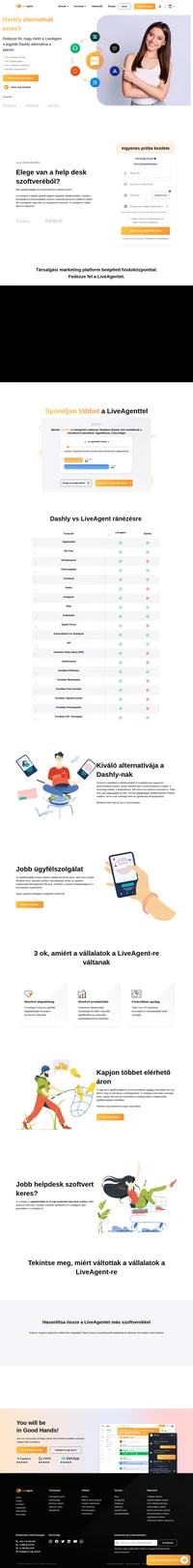A Dashly alternatíváját keresi? Vessen egy pillantást a LiveAgentre, hasonlítsa össze és próbálja ki ingyenesen 14 napig, kötöttségek nélkül.
