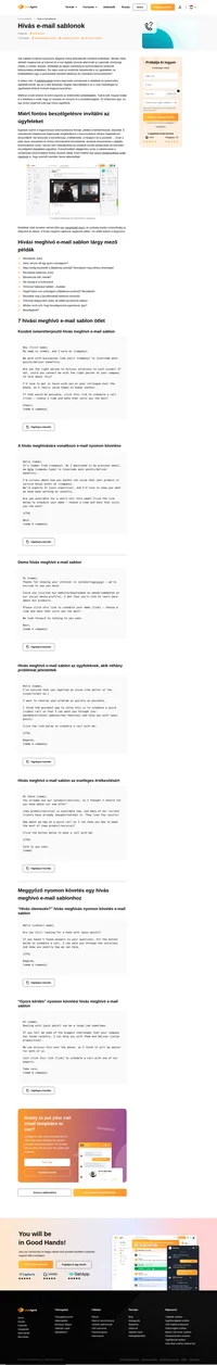 Gondosan felépített e-mail sablonok a hívási meghívókhoz, mely segít tisztázni a rendetlenséget, és megszerezni a szükséges találkozókat.